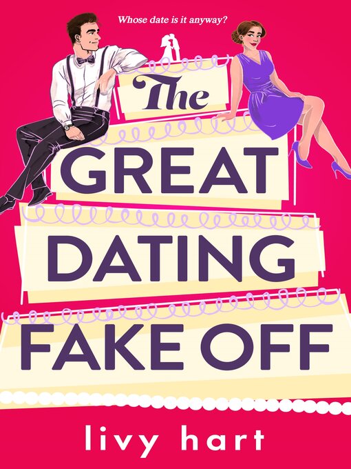 Title details for The Great Dating Fake Off by Livy Hart - Available